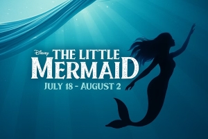Disney’s The Little Mermaid - The Performing Arts Center at Deerfield High School - Through August 2nd