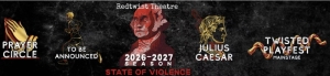 Redtwist Theatre Announces its 2026 - 2027 Season, "State of Violence"