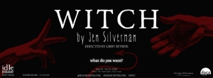 Idle Muse Theatre Company Announces Cast and Creative Team for WITCH, Sept 10 - Oct 10